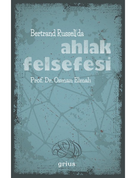 Bertrand Russell'da Ahlak Felsefesi